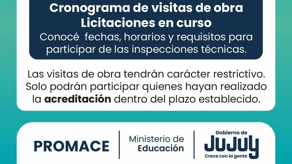 Cronograma de visitas de obra para licitaciones de infraestructura escolar en Jujuy